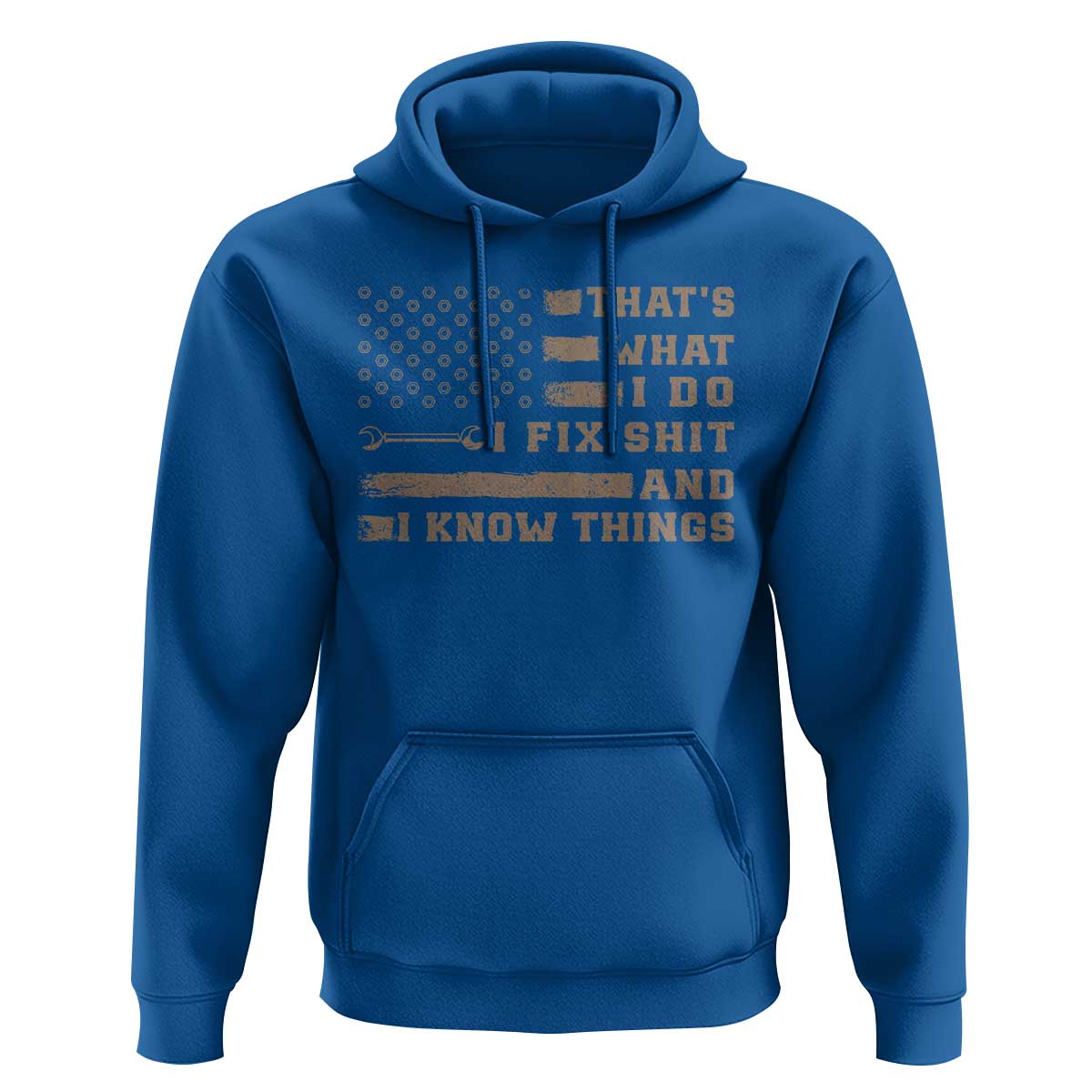 Thats What I Do I Fix Shit And I Know Things Hoodie Funny Mechanic American Flag