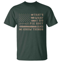 Thats What I Do I Fix Shit And I Know Things T Shirt Funny Mechanic American Flag