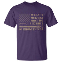Thats What I Do I Fix Shit And I Know Things T Shirt Funny Mechanic American Flag
