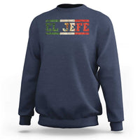 El Jefe Sweatshirt Funny Mexican Boss Spanish Slang