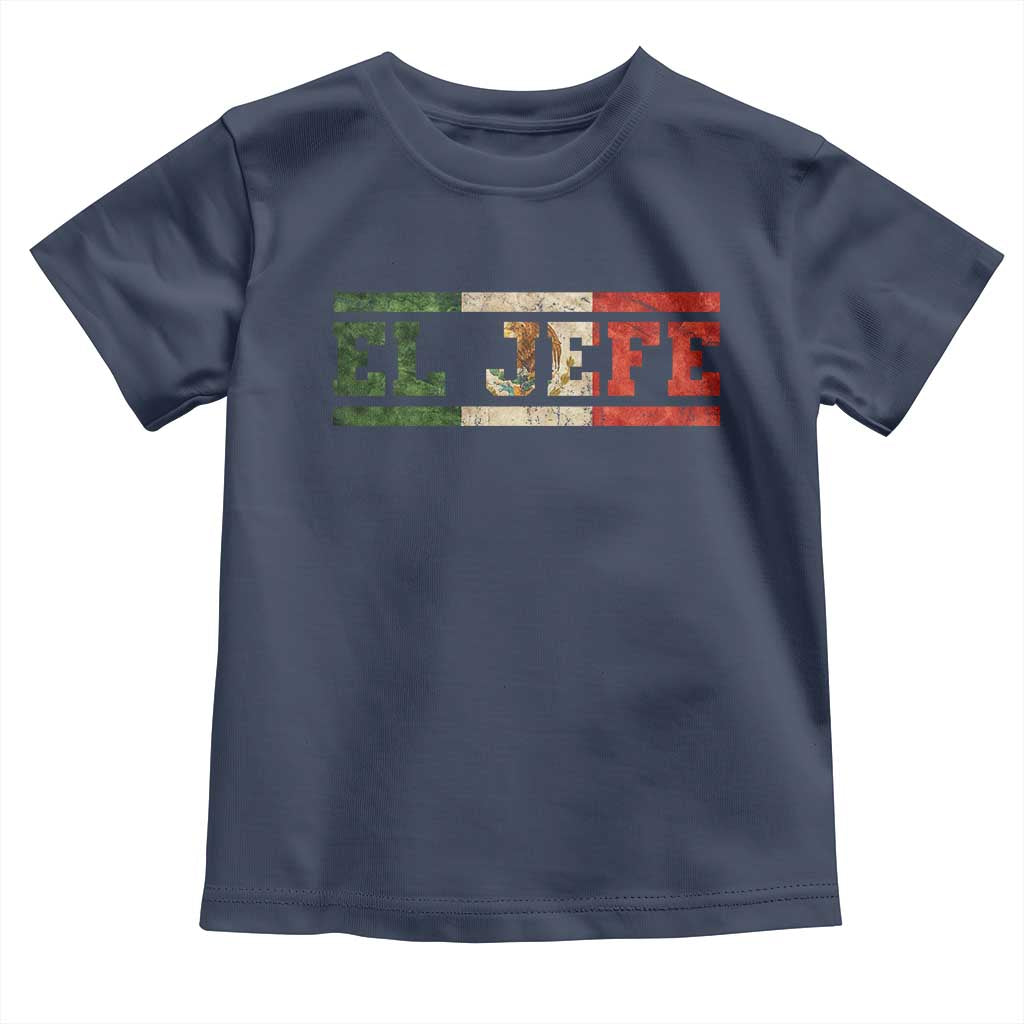 El Jefe Toddler T Shirt Funny Mexican Boss Spanish Slang