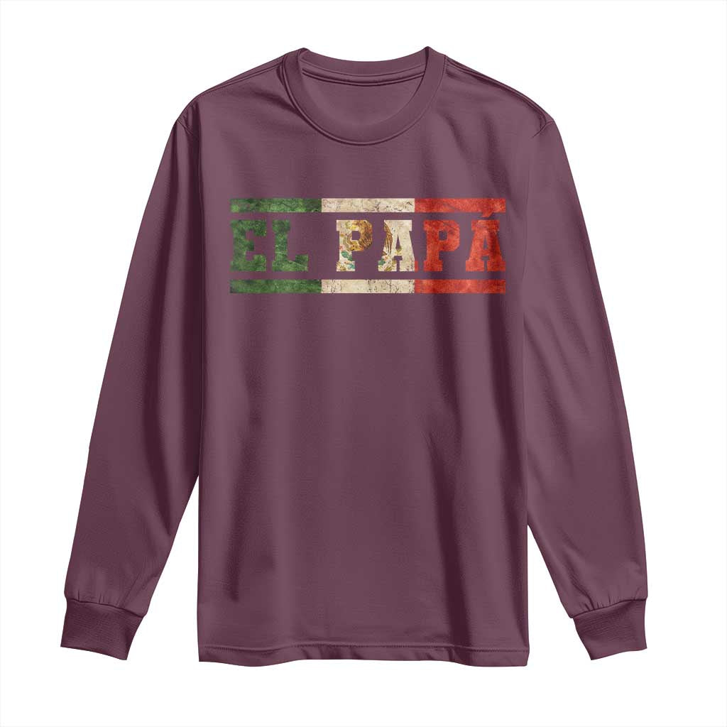 El Papa Funny Mexican Dad Long Sleeve Shirt Mexico Vintage Flag Father's Day