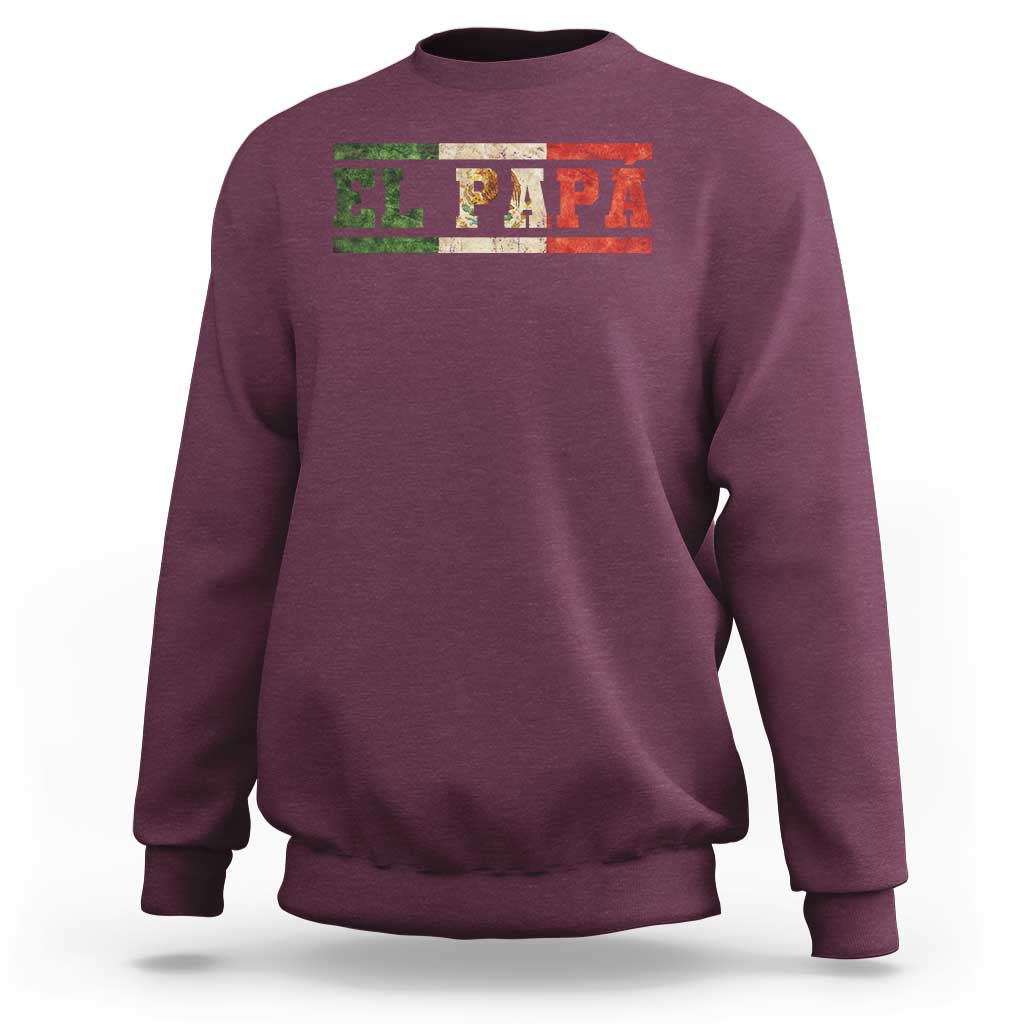 El Papa Funny Mexican Dad Sweatshirt Mexico Vintage Flag Father's Day