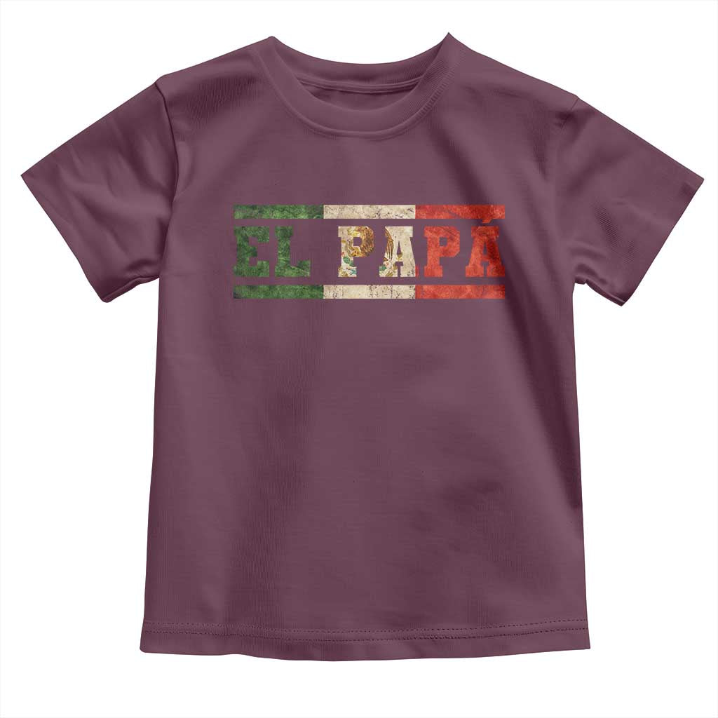 El Papa Funny Mexican Dad Toddler T Shirt Mexico Vintage Flag Father's Day
