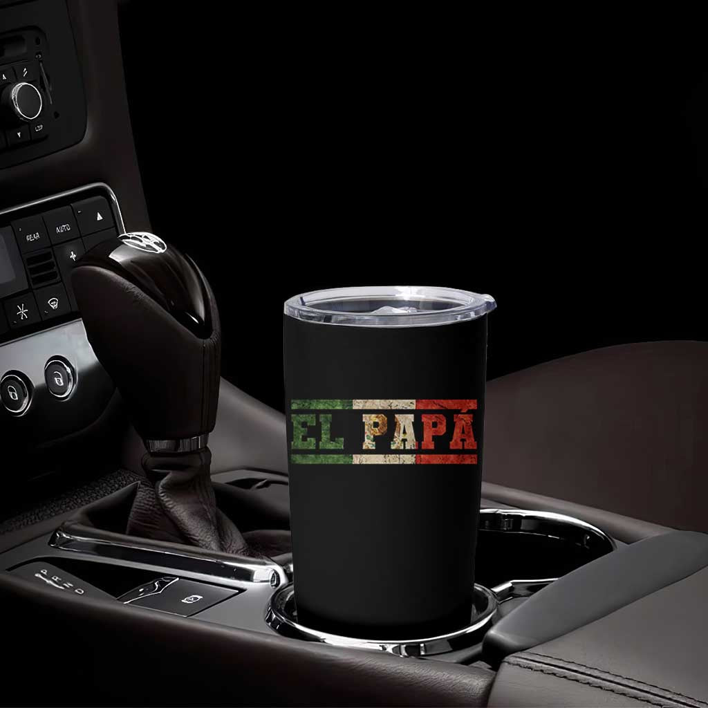 El Papa Funny Mexican Dad Tumbler Cup Mexico Vintage Flag Father's Day