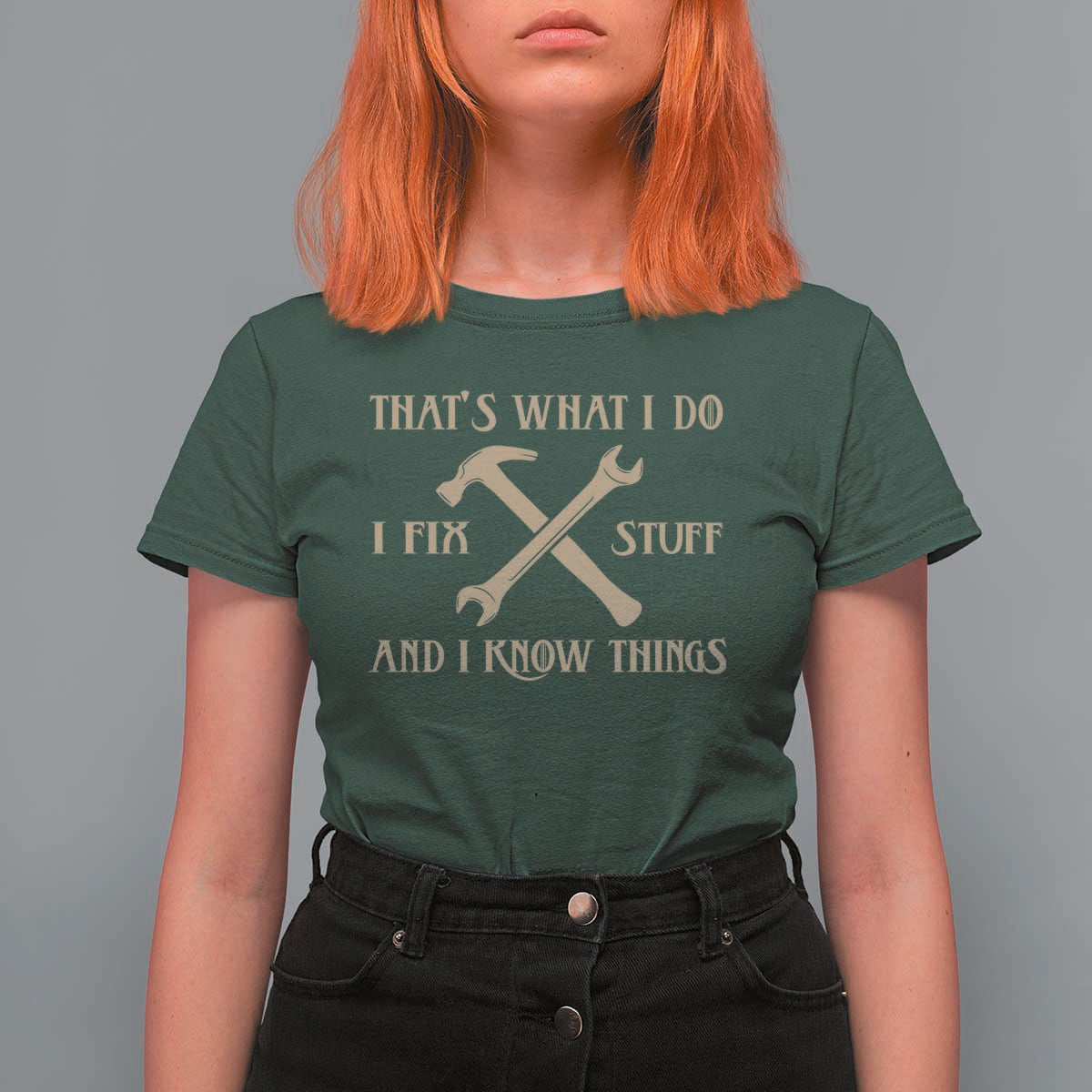Thats What I Do I Fix Stuff And I Know Things T Shirt For Women Funny Handyman Dad