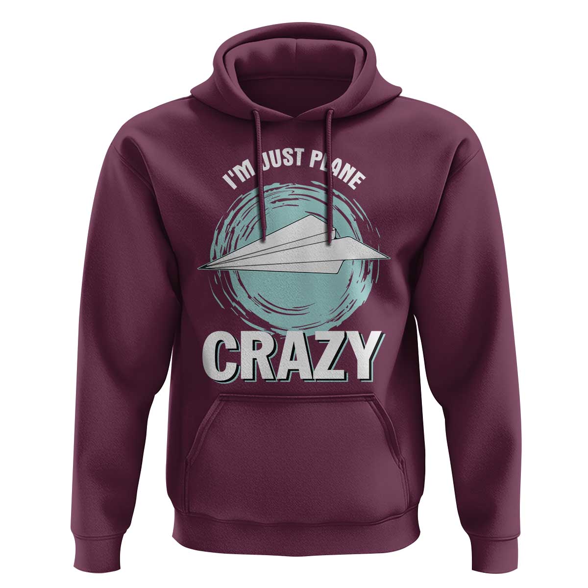 Funny Paper Plane Hoodie I'm Just Plane Crazy Pilots - Wonder Print Shop
