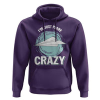 Funny Paper Plane Hoodie I'm Just Plane Crazy Pilots - Wonder Print Shop