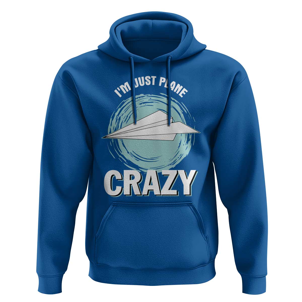 Funny Paper Plane Hoodie I'm Just Plane Crazy Pilots - Wonder Print Shop