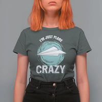 Funny Paper Plane T Shirt For Women I'm Just Plane Crazy Pilots - Wonder Print Shop