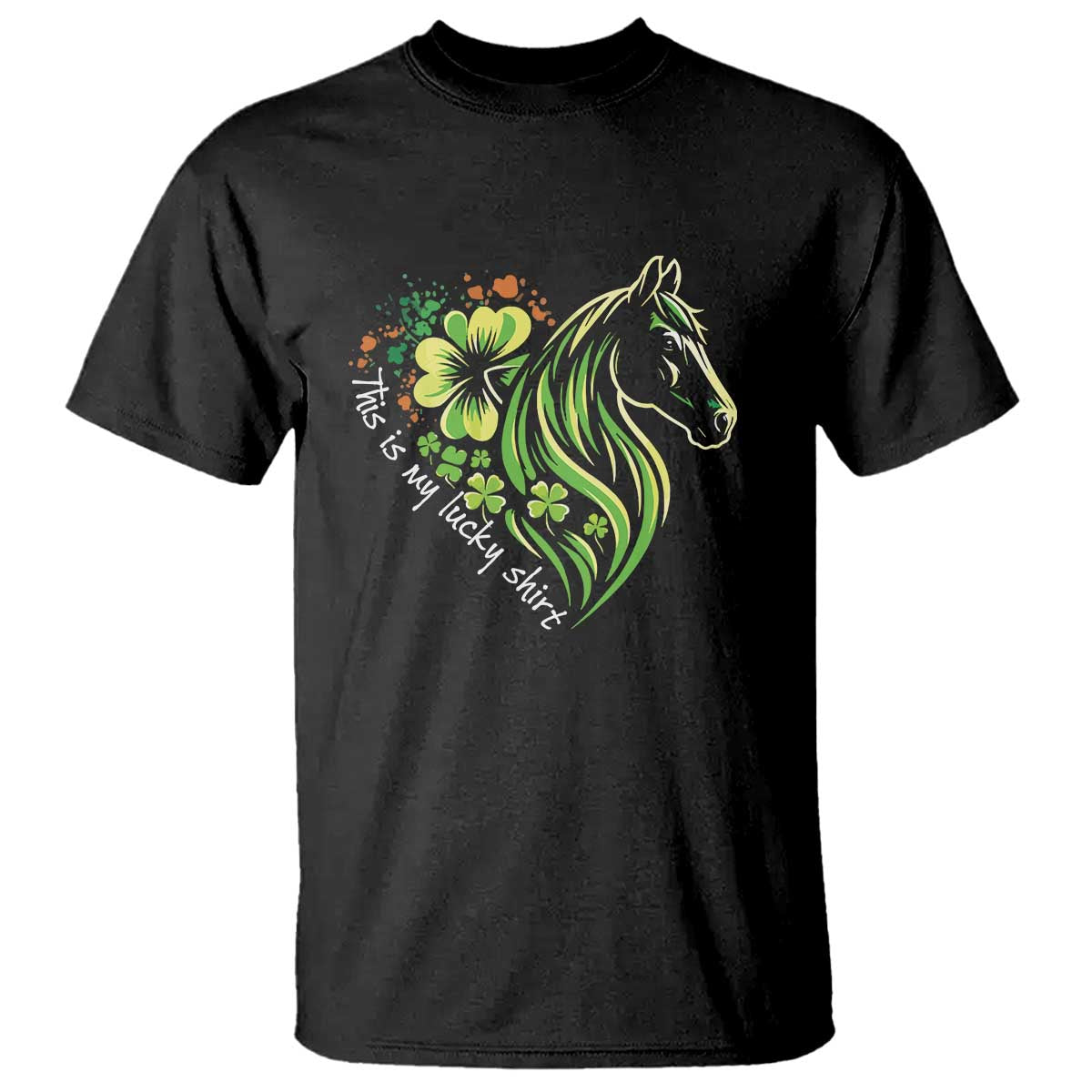 Horse Racing T Shirt This Is My Lucky Shirt Equestrian Four Leaf Clover - Wonder Print Shop
