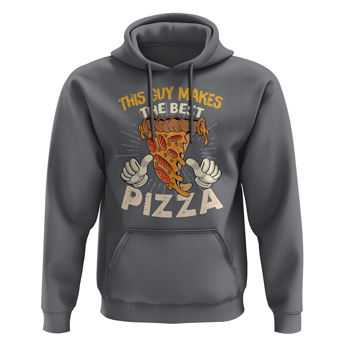 Pizza Baker Hoodie This Guy Makes The Best Pizza Food Lover - Wonder Print Shop