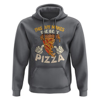 Pizza Baker Hoodie This Guy Makes The Best Pizza Food Lover - Wonder Print Shop