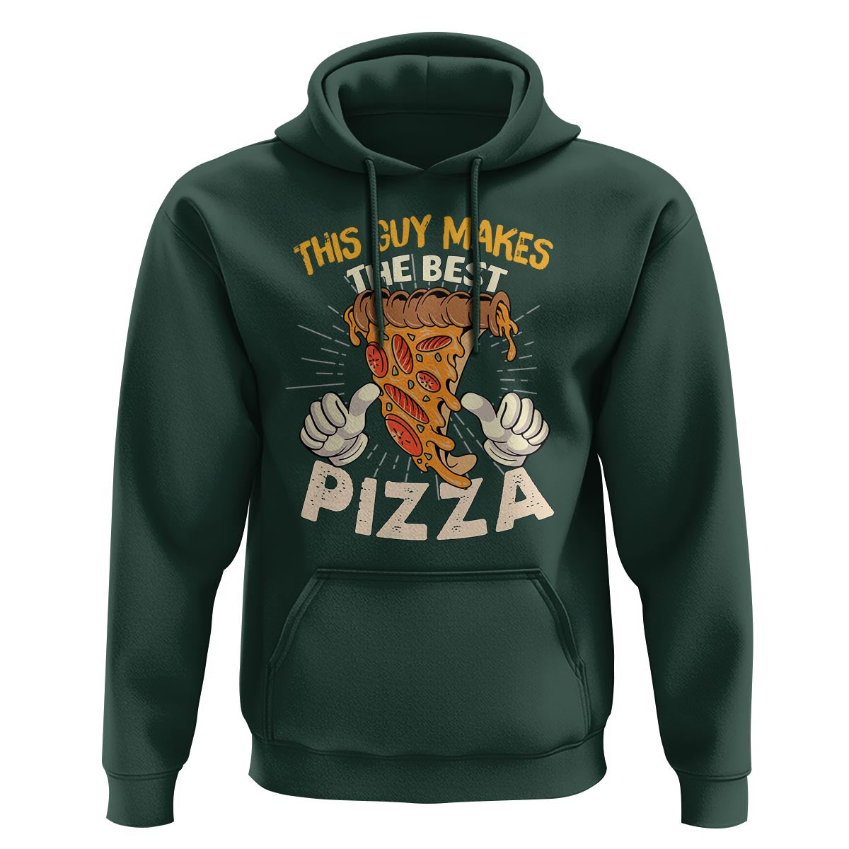 Pizza Baker Hoodie This Guy Makes The Best Pizza Food Lover - Wonder Print Shop