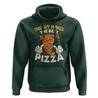 Pizza Baker Hoodie This Guy Makes The Best Pizza Food Lover - Wonder Print Shop