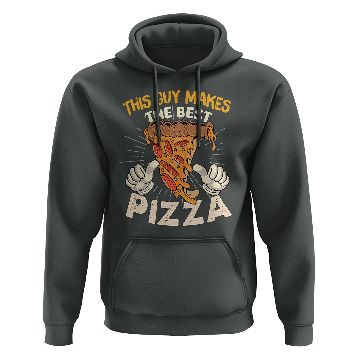 Pizza Baker Hoodie This Guy Makes The Best Pizza Food Lover - Wonder Print Shop