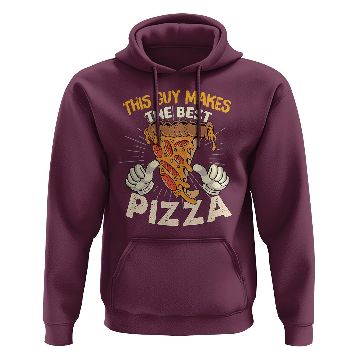 Pizza Baker Hoodie This Guy Makes The Best Pizza Food Lover - Wonder Print Shop