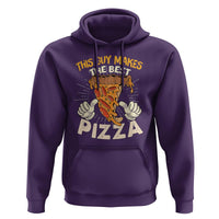 Pizza Baker Hoodie This Guy Makes The Best Pizza Food Lover - Wonder Print Shop