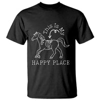Horse Lover T Shirt This Is My Happy Place Horseback Riding Equestrian - Wonder Print Shop