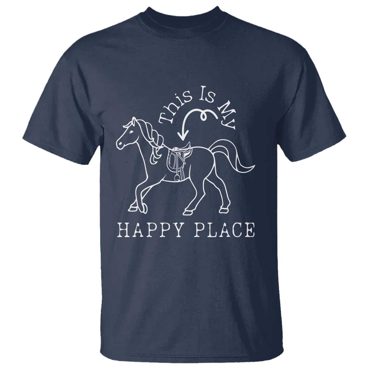 Horse Lover T Shirt This Is My Happy Place Horseback Riding Equestrian - Wonder Print Shop
