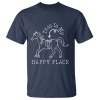 Horse Lover T Shirt This Is My Happy Place Horseback Riding Equestrian - Wonder Print Shop