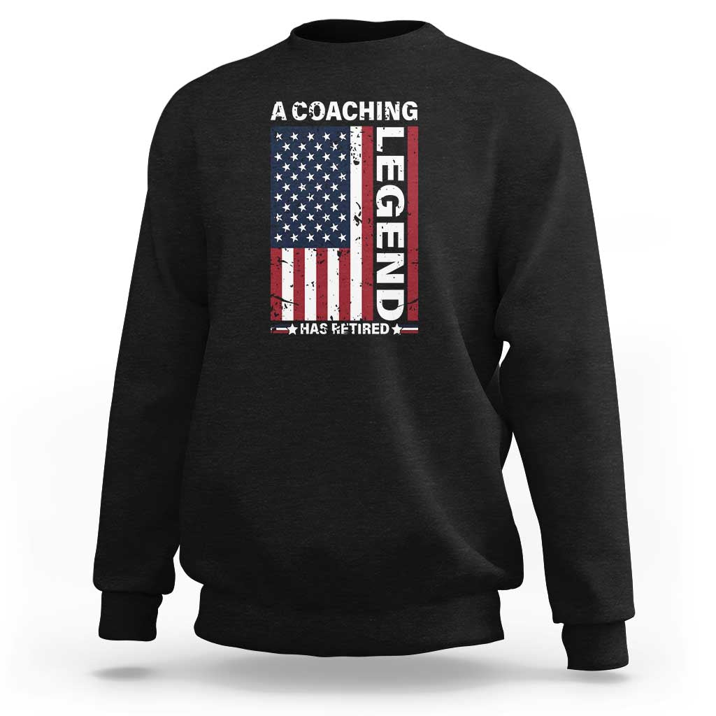 A Coaching Legend Has Retired Sweatshirt Vintage American Flag - Wonder Print Shop