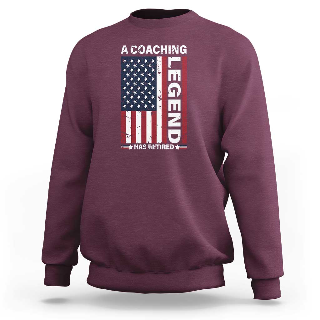 A Coaching Legend Has Retired Sweatshirt Vintage American Flag - Wonder Print Shop
