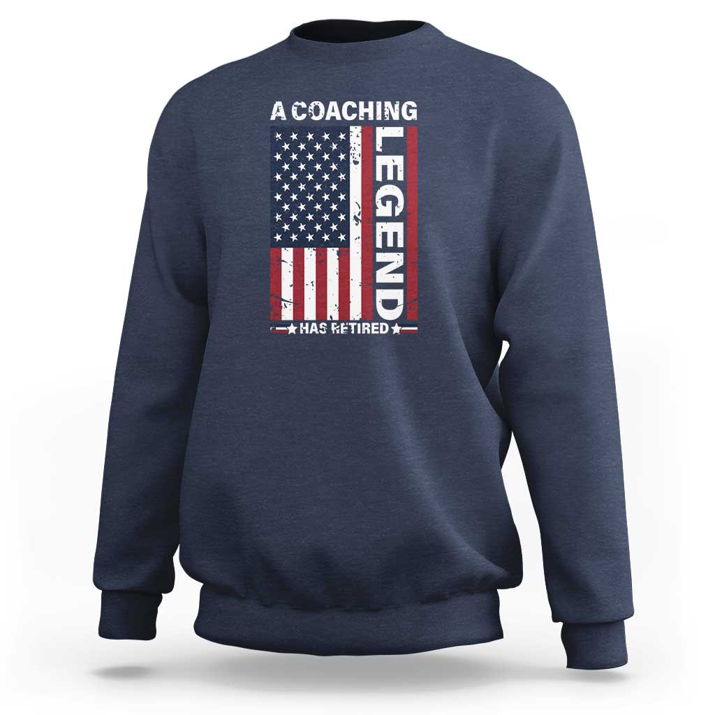A Coaching Legend Has Retired Sweatshirt Vintage American Flag - Wonder Print Shop