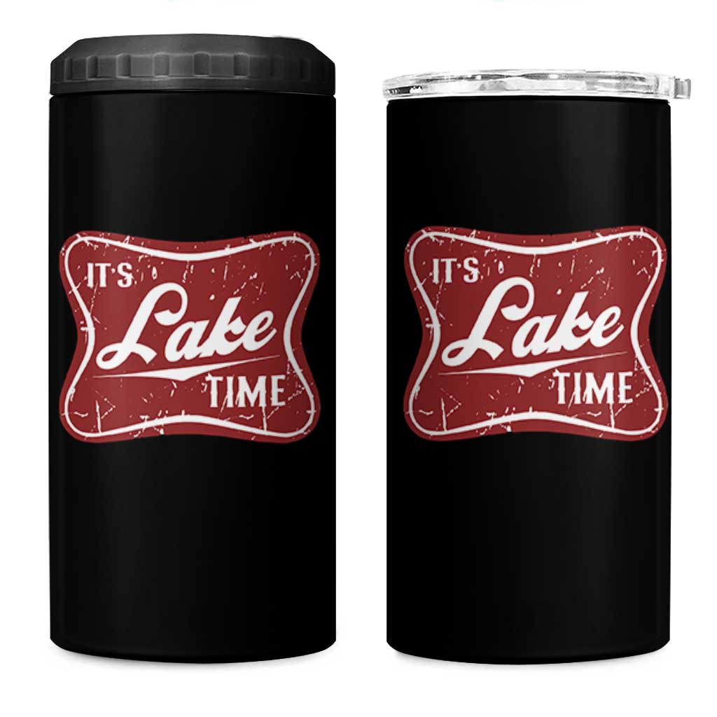 Funny It's Lake Time 4 in 1 Can Cooler Tumbler Lake Life Summer Vacation