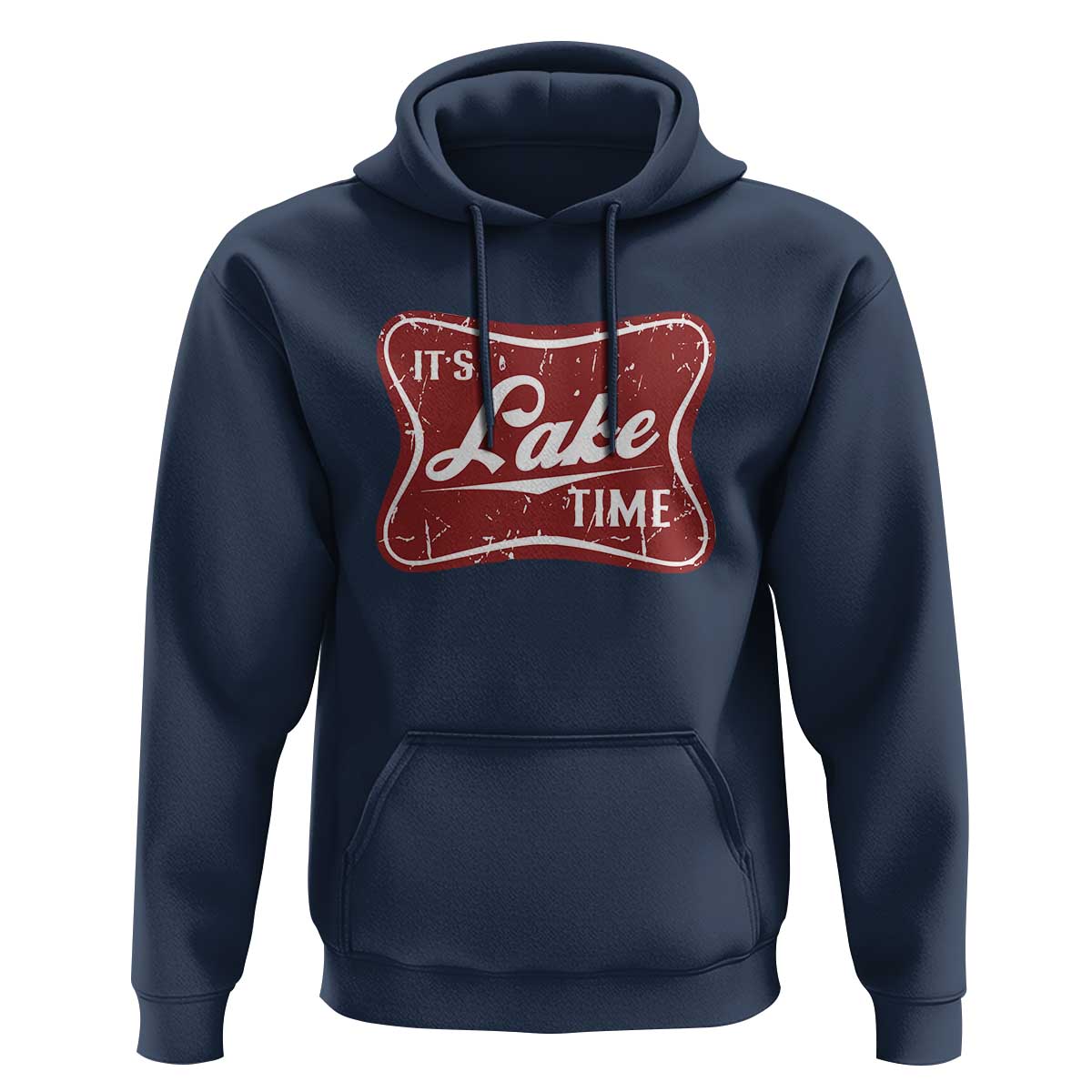 Funny It's Lake Time Hoodie Lake Life Summer Vacation