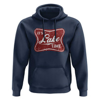 Funny It's Lake Time Hoodie Lake Life Summer Vacation