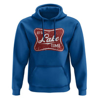 Funny It's Lake Time Hoodie Lake Life Summer Vacation