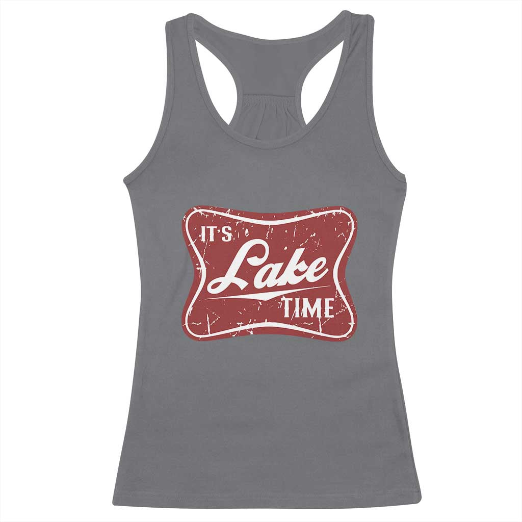 Funny It's Lake Time Racerback Tank Top Lake Life Summer Vacation