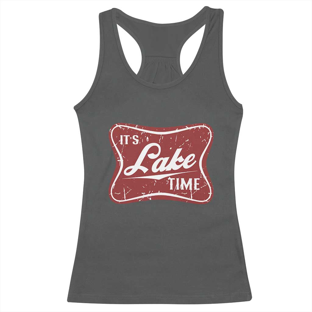 Funny It's Lake Time Racerback Tank Top Lake Life Summer Vacation