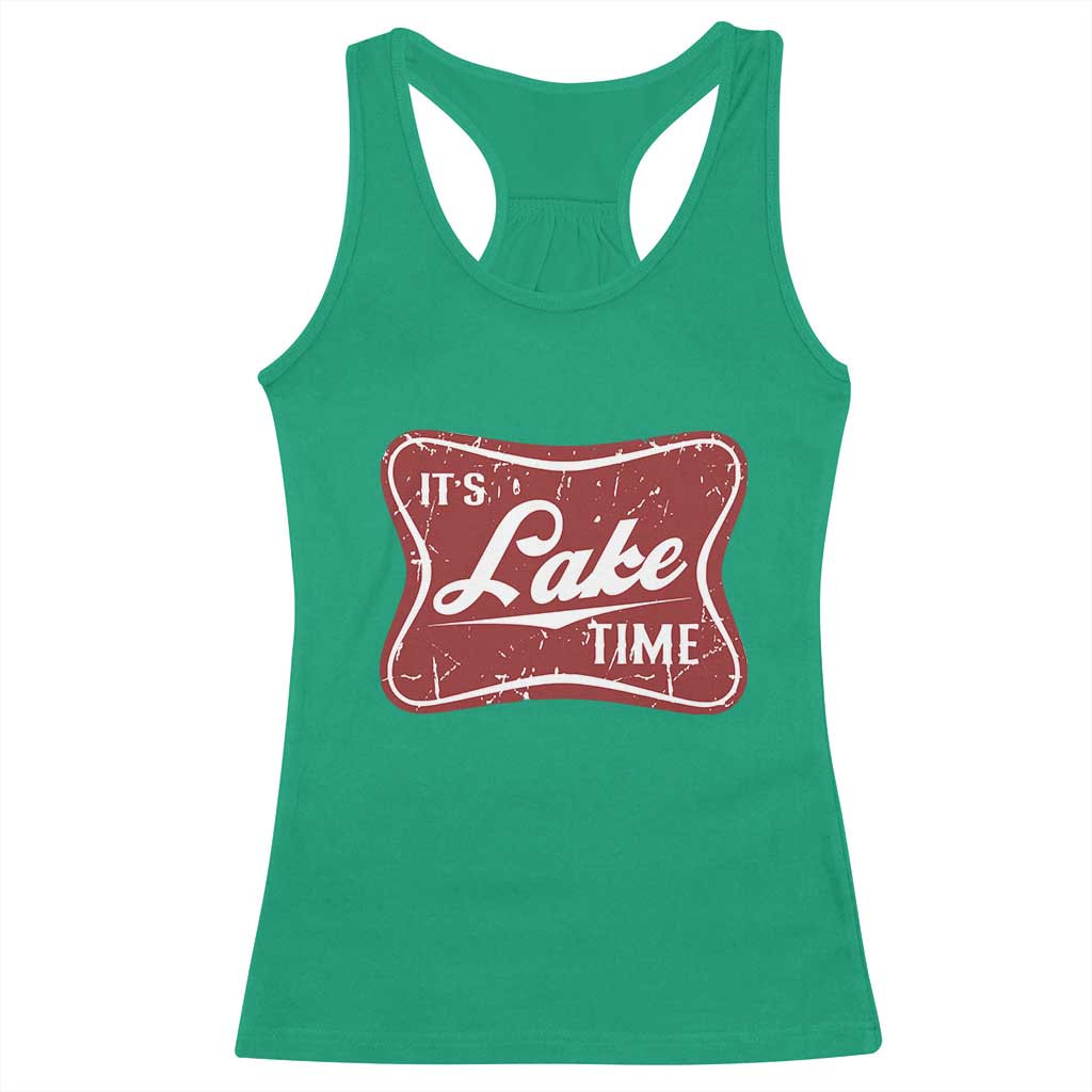 Funny It's Lake Time Racerback Tank Top Lake Life Summer Vacation