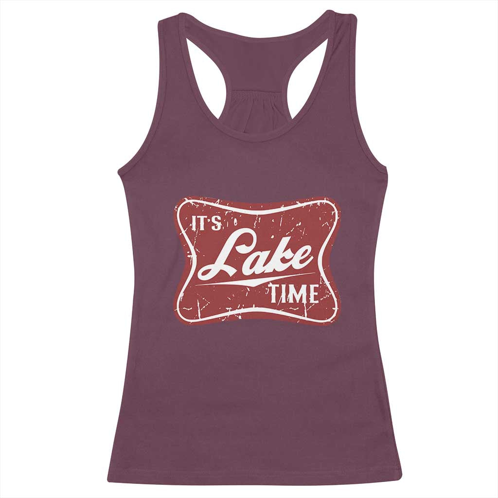 Funny It's Lake Time Racerback Tank Top Lake Life Summer Vacation