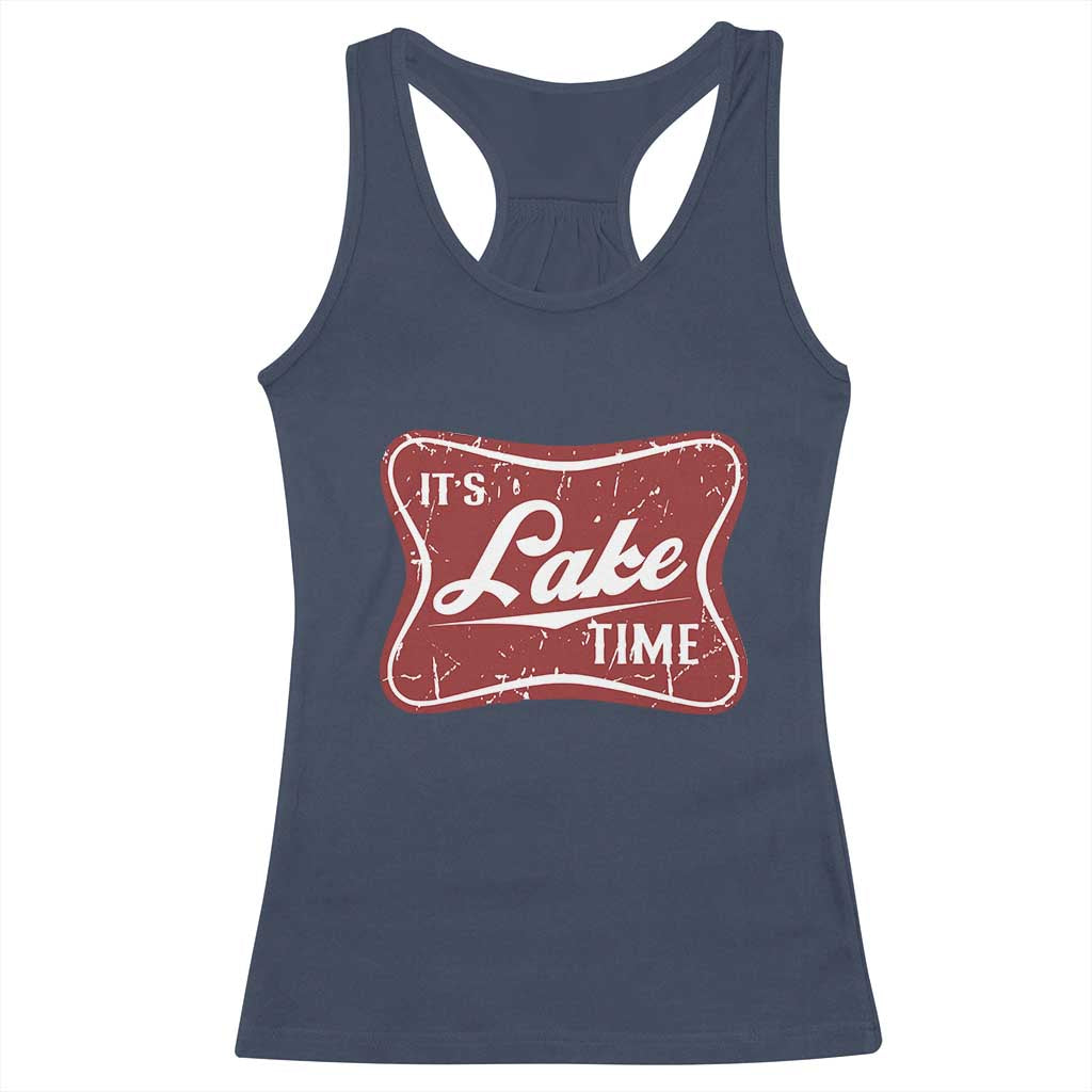Funny It's Lake Time Racerback Tank Top Lake Life Summer Vacation