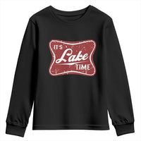Funny It's Lake Time Youth Sweatshirt Lake Life Summer Vacation