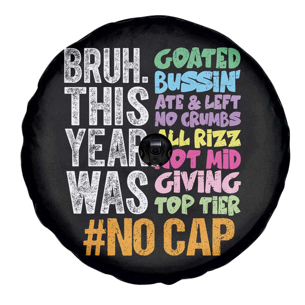Funny Bruh This Year Was Goated No Cap Spare Tire Cover Last Day Of School - Wonder Print Shop