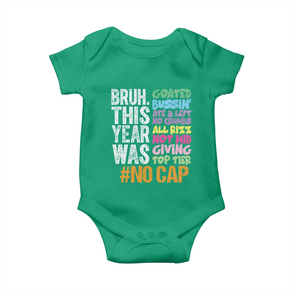 Funny Bruh This Year Was Goated No Cap Baby Onesie Last Day Of School - Wonder Print Shop