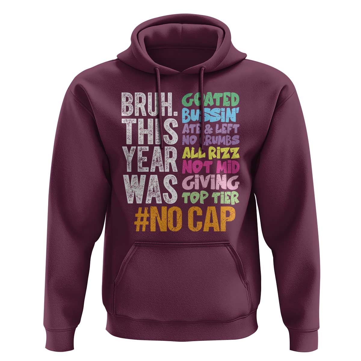 Funny Bruh This Year Was Goated No Cap Hoodie Last Day Of School - Wonder Print Shop