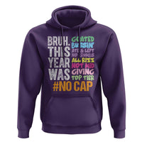 Funny Bruh This Year Was Goated No Cap Hoodie Last Day Of School - Wonder Print Shop