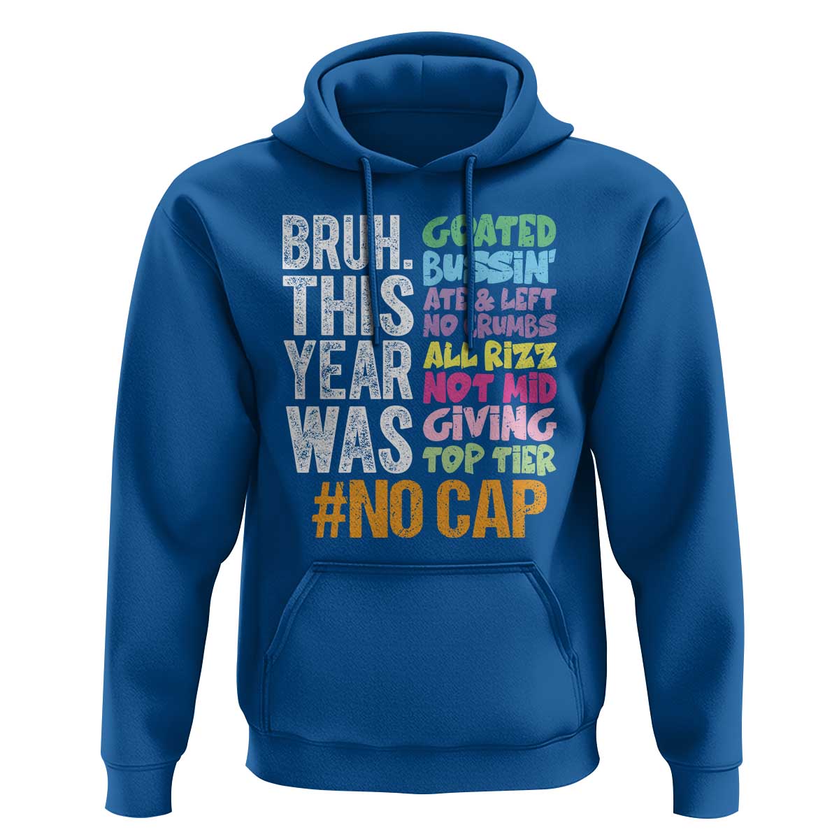 Funny Bruh This Year Was Goated No Cap Hoodie Last Day Of School - Wonder Print Shop