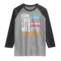 Funny Bruh This Year Was Goated No Cap Raglan Shirt Last Day Of School - Wonder Print Shop