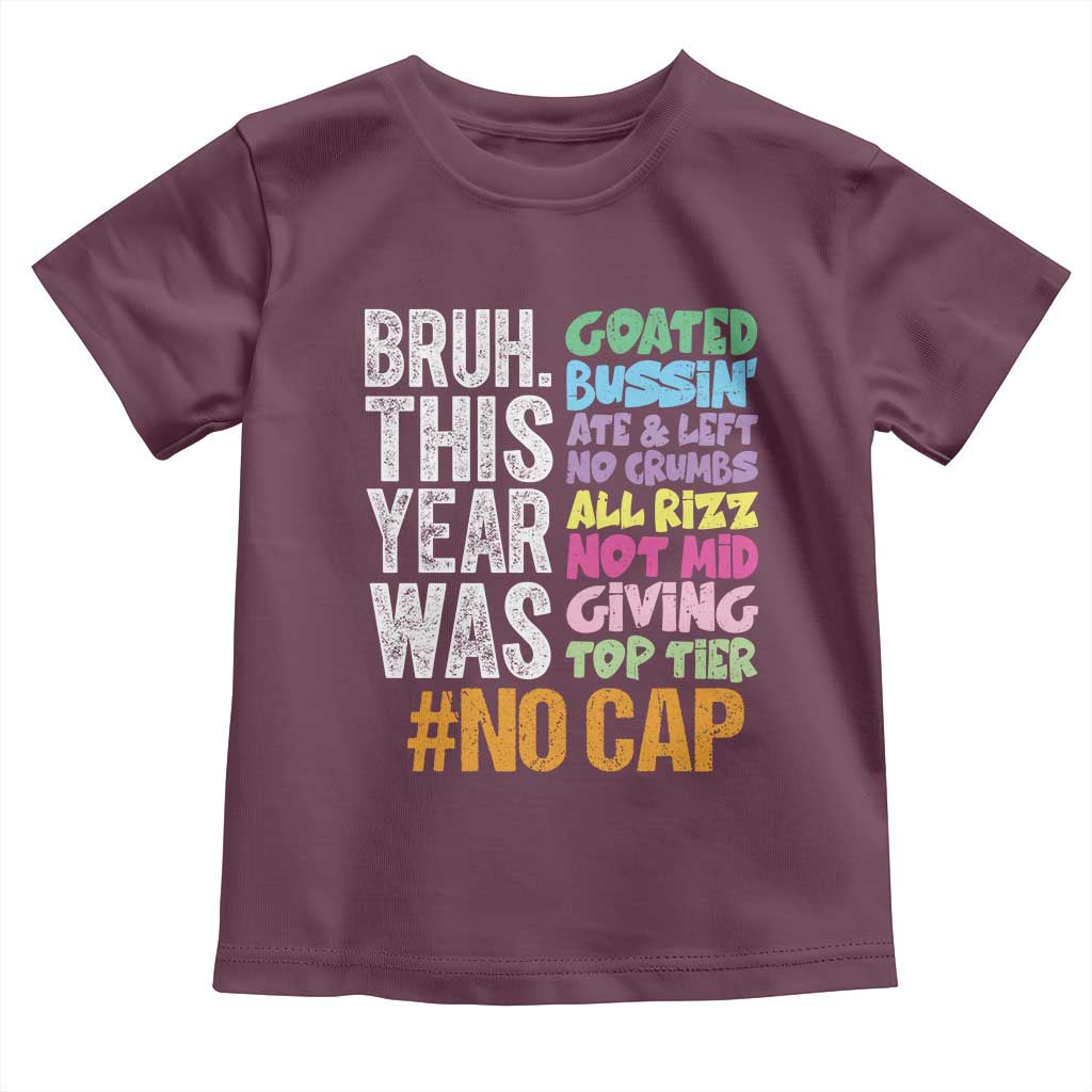 Funny Bruh This Year Was Goated No Cap Toddler T Shirt Last Day Of School - Wonder Print Shop