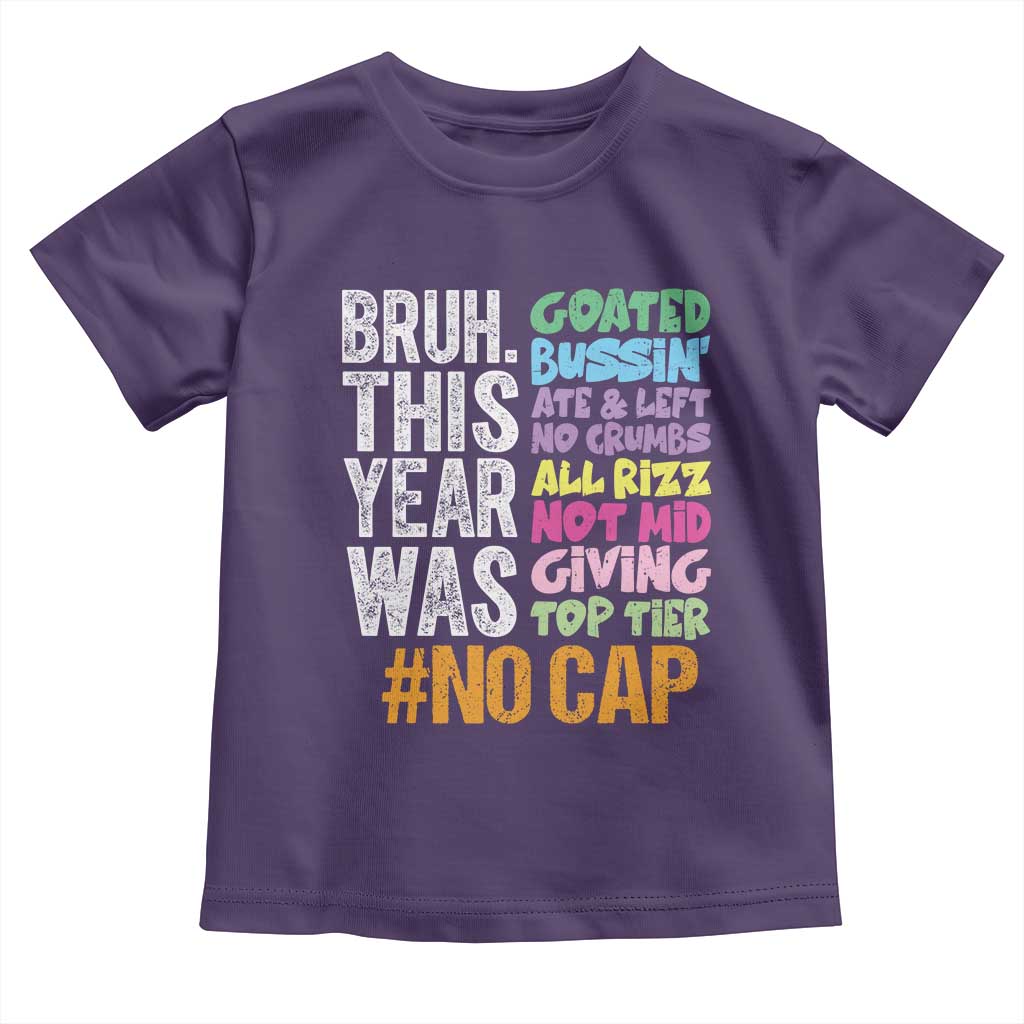 Funny Bruh This Year Was Goated No Cap Toddler T Shirt Last Day Of School - Wonder Print Shop