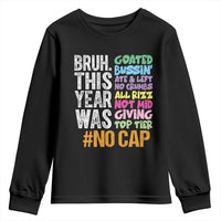 Funny Bruh This Year Was Goated No Cap Youth Sweatshirt Last Day Of School - Wonder Print Shop