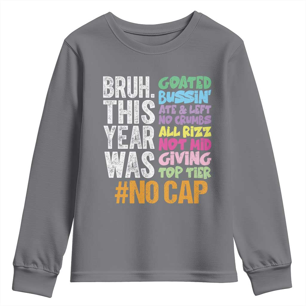 Funny Bruh This Year Was Goated No Cap Youth Sweatshirt Last Day Of School - Wonder Print Shop