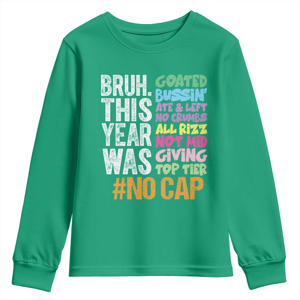Funny Bruh This Year Was Goated No Cap Youth Sweatshirt Last Day Of School - Wonder Print Shop