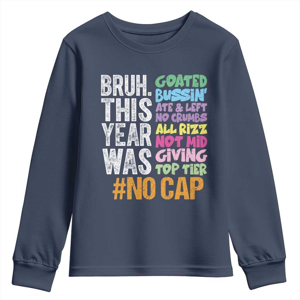 Funny Bruh This Year Was Goated No Cap Youth Sweatshirt Last Day Of School - Wonder Print Shop